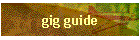 gig guide